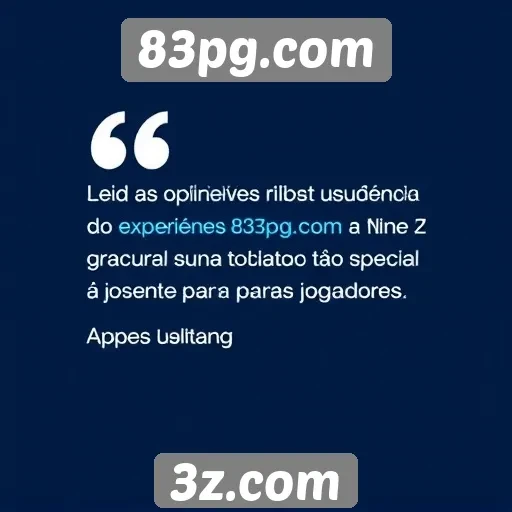 Feedback dos usuários sobre a experiência no 83pg.com